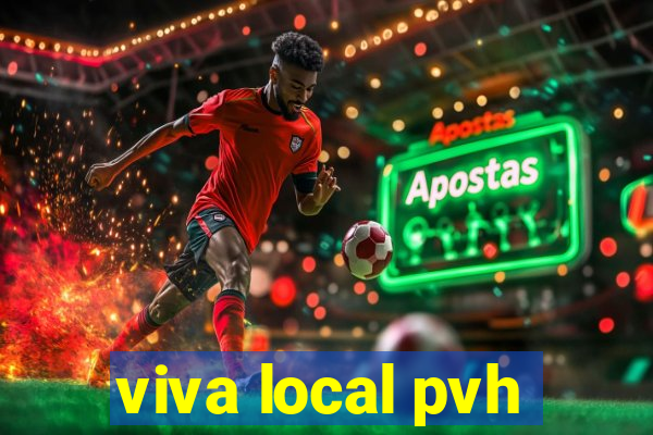 viva local pvh